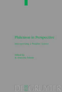 Philemon in Perspective : Interpreting a Pauline Letter (Beihefte zur Zeitschrift für die neutestamentliche Wissenschaft 169) （2010. XII, 394 S. 230 mm）