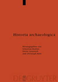 Historia archaeologica : Festschrift für Heiko Steuer zum 70. Geburtstag (Ergänzungsbände zum Reallexikon der Germanischen Altertumskunde 70) （2009. XLVII, 764 S. Num. figs. 1 frontispiece. 240 mm）