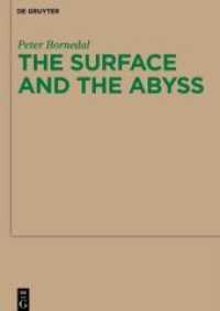 ニーチェにおける表層と深層<br>The Surface and the Abyss : Nietzsche as Philosopher of Mind and Knowledge (Monographien und Texte zur Nietzsche-Forschung 57) （2010. XV, 608 S. 240 mm）