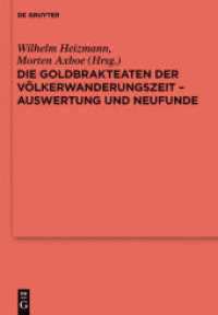 Die Goldbrakteaten der Völkerwanderungszeit - Auswertung und Neufunde (Ergänzungsbände zum Reallexikon der Germanischen Altertumskunde 40) （2011. XIV, 1026 S. m. 100 Taf. 240 mm）