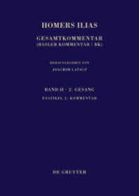 Homerus: Homers Ilias. Zweiter Gesang (B). Band II. Faszikel 2 Kommentar Fasz.2 : Kommentar (Sammlung wissenschaftlicher Commentare (SWC)) （2. durchges. Aufl. 2010. XV, 341 S. 240 mm）