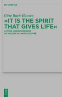 "It is the Spirit that Gives Life" : A Stoic Understanding of Pneuma in John's Gospel (Beihefte zur Zeitschrift für die neutestamentliche Wissenschaft 173) （2010. XVII, 502 S. 230 mm）