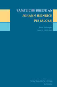Sämtliche Briefe an Johann Heinrich Pestalozzi. Band 2 1805-1809 （2010. XII, 822 S.）