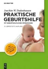 Praktische Geburtshilfe mit geburtshilflichen Operationen : Mit Geburtsanimationen online （21., erw. Aufl. 2011. 485 S. 503 col. ill., 36 col. tbl. 240.00 mm）