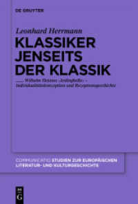 Klassiker jenseits der Klassik : Wilhelm Heinses 'Ardinghello' - Individualitätskonzeption und Rezeptionsgeschichte. Dissertationsschrift (Communicatio 41) （2010. VIII, 352 S. 155 x 230 mm）