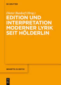 Edition und Interpretation moderner Lyrik seit Hölderlin (editio / Beihefte 33) （2010. VI, 223 S. 240 mm）