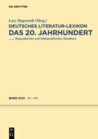 Deutsches Literatur-Lexikon. Das 20. Jahrhundert / Jonke - Kafitz (Deutsches Literatur-Lexikon. Das 20. Jahrhundert Band 24)