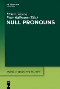 ゼロ代名詞（生成文法研究叢書）<br>Null Pronouns (Studies in Generative Grammar [SGG] 106) （2011. V, 270 S. 230 mm）