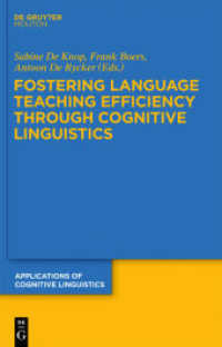 認知言語学による言語教育の効率向上<br>Fostering Language Teaching Efficiency through Cognitive Linguistics (Applications of Cognitive Linguistics [ACL] 17) （2010. XIII, 388 S. 230 mm）