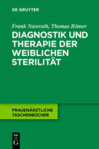 Diagnostik und Therapie der weiblichen Sterilität (Frauenärztliche Taschenbücher) （2015. XI, 126 S. 58 col. ill., 24 col. tbl. 180 mm）