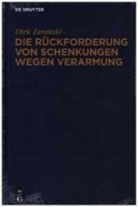 Die Rückforderung von Schenkungen wegen Verarmung (Schriften zum Deutschen, Europäischen und internationalen Privatrecht) （2014. XIV, 283 S. 230 mm）