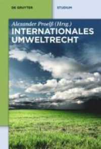 Internationales Umweltrecht (De Gruyter Studium) （2017. XXXIV, 613 S. 24 cm）