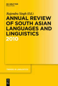 Annual Review of South Asian Languages and Linguistics : 2010 (Trends in Linguistics. Studies and Monographs [TiLSM] 238) （2010. VIII, 192 S. 230 mm）