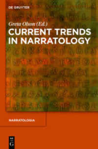 物語論の潮流<br>Current Trends in Narratology (Narratologia 27) （2011. VIII, 367 S. 2 b/w ill. 230 mm）