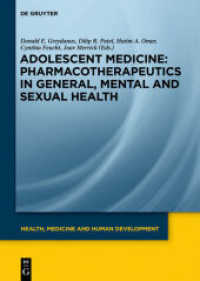 Adolescent Medicine: Pharmacotherapeutics in General, Mental and Sexual Health (Health, Medicine and Human Development)