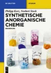 Synthetische Anorganische Chemie : Grundkurs (De Gruyter Studium) （2013. XII, 101 S. 25 b/w ill., 1 b/w tbl. 24 cm）
