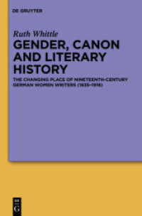 Gender， Canon and Literary History : The Changing Place of Nineteenth-Century German Women Writers (1835-1918)