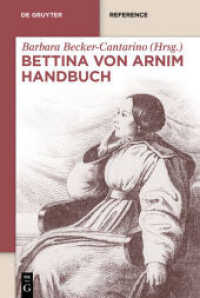 ベッティーナ・フォン・アルニム事典<br>Bettina von Arnim Handbuch (De Gruyter Reference) -- Hardback (German Language Edition)
