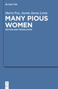 Many Pious Women : Edition and Translation. Text Yiddish-English (Studia Judaica 62) （2011. XIV, 337 S. 230 mm）