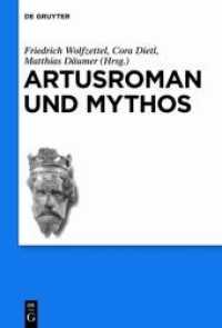 Artusroman und Mythos (Schriften der Internationalen Artusgesellschaft 8) （2011. XVI, 495 S. 230 mm）