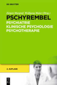 Pschyrembel Psychiatrie, Klinische Psychologie, Psychotherapie （2., überarb. Aufl. 2012. XXIV, 997 S. 230 col. ill., 80 b/w tbl.）