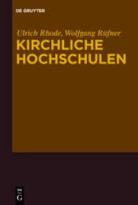 Kirchliche Hochschulen : Referate des Symposiums zu Ehren von Manfred Baldus am 19. März 2010 （2011. 40 S. 230 mm）