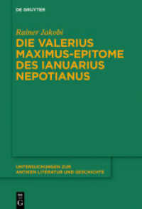 Die Valerius Maximus-Epitome des Ianuarius Nepotianus (Untersuchungen zur antiken Literatur und Geschichte 131)