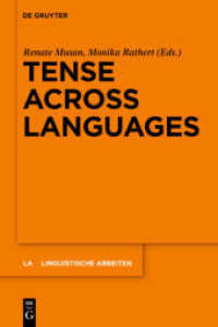 時制の言語横断的研究<br>Tense across Languages (Linguistische Arbeiten 541) （2011. VI, 262 S. 230 mm）