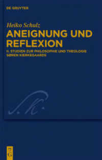 Heiko Schulz: Aneignung und Reflexion / Studien zur Philosophie und Theologie Søren Kierkegaards (Kierkegaard Studies. Monograph Series 28)
