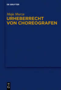 Urheberrecht von Choreografen : Eine rechtsvergleichende Studie （2012. XVIII, 365 S. 23 cm）