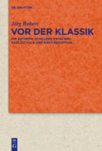 Vor der Klassik : Habilitationsschrift (Quellen und Forschungen zur Literatur- und Kulturgeschichte 72 (306)) （2011. XII, 478 S. 230 mm）
