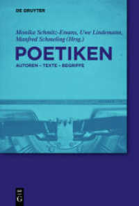 詩学事典<br>Poetiken : Autoren   Texte   Begriffe (De Gruyter Lexikon) （2011. XIV, 489 S. 230 mm）