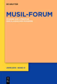 Musil-Forum. Band 31 2009/2010 （2011. VIII, 289 S. 230 mm）