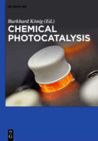 化学的光触媒作用<br>Chemical Photocatalysis （2013. XIV, 386 S. 70 b/w and 80 col. ill. 240 mm）