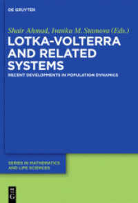 Lotka-Volterra and Related Systems : Recent Developments in Population Dynamics (De Gruyter Series in Mathematics and Life Sciences 2)