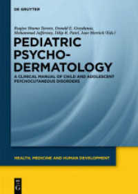 Pediatric Psychodermatology : A Clinical Manual of Child and Adolescent Psychocutaneous Disorders (Health, Medicine and Human Development) （2012. XLVI, 550 S. 60 b/w and 60 col. ill., 100 b/w tbl. 240 mm）