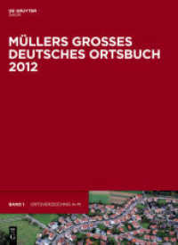 Müllers Großes Deutsches Ortsbuch 2012, 2 Bde. : Vollständiges Ortslexikon （33. Aufl. 2012. VI, 1786 S. 280 mm）