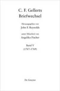 Christian F. Gellert: C. F. Gellerts Briefwechsel. Bd V 1767-1769 （2013. XVI, 601 S. 1 b/w ill. 240 mm）