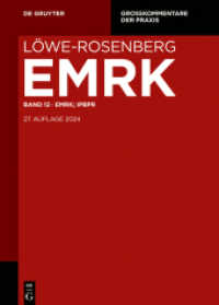 Löwe-Rosenberg. Die Strafprozeßordnung und das Gerichtsverfassungsgesetz. Band 12 EMRK; IPBPR (Großkommentare der Praxis) （27. Aufl. 2023. LXXIX, 2020 S. 240 mm）