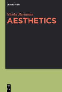 ハルトマン『美学』（英訳）<br>Aesthetics （2014. XXXII, 525 S. 230 mm）