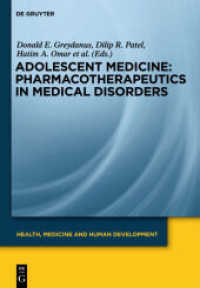 Adolescent Medicine : Pharmacotherapeutics in Medical Disorders (Health, Medicine and Human Development)