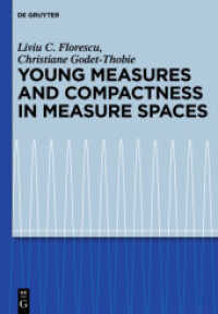 Young Measures and Compactness in Measure Spaces （2012. XII, 339 S. 240 mm）
