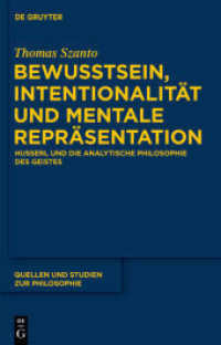 Bewusstsein, Intentionalität und mentale Repräsentation : Husserl und die analytische Philosophie des Geistes (Quellen und Studien zur Philosophie 107) （2012. IX, 654 S. 230 mm）
