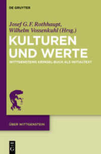 Kulturen und Werte : Wittgensteins Kringel-Buch als Initialtext (Über Wittgenstein 1)