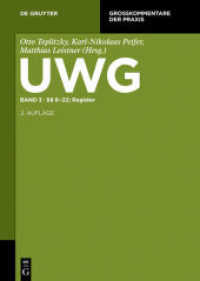 UWG. Band 3    8-22; Register (Großkommentare der Praxis) （2. Aufl. 2014. XXXIV, 1550 S. 240 mm）