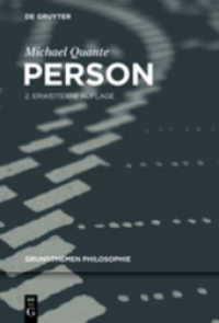 Person (Grundthemen Philosophie) （2., erw. Aufl. 2012. XVI, 226 S. 23 cm）