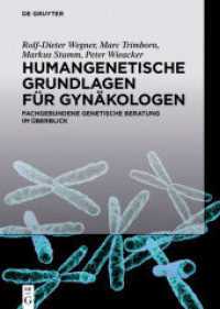 Humangenetische Grundlagen für Gynäkologen : Fachgebundene genetische Beratung im Überblick