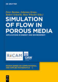 Simulation of Flow in Porous Media : Applications in Energy and Environment (Radon Series on Computational and Applied Mathematics 12) （2013. IX, 213 S. 80 b/w ill., 20 b/w tbl. 240 mm）