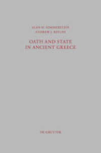 Oath and State in Ancient Greece (Beiträge zur Altertumskunde 306) （2012. X, 376 S. 230 mm）