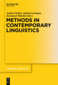 現代言語学の研究法<br>Methods in Contemporary Linguistics (Trends in Linguistics. Studies and Monographs [TiLSM] 247) （2012. XIII, 536 S. 230 mm）